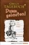 [Diary of a Wimpy Kid 07] • Dumm gelaufen